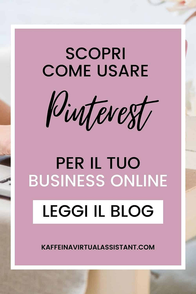 Perchè Pinterest è utile per il tuo business